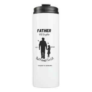 Personalized Father and Daughter Best Friends For  Thermal Tumbler
