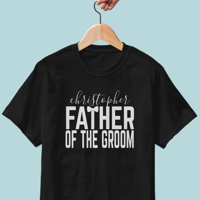 Personalized Father of the Groom Wedding T-Shirt (Add a name to this Father of the Groom t-shirt & check out the Wedding Shirts collection for more)
