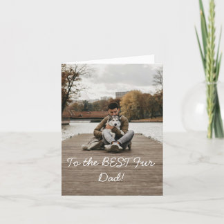 Personalized Fathers Day From Fur Child  Holiday Card