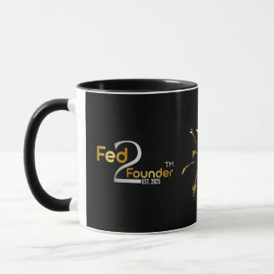 Personalized "Fed2Founder" Mug