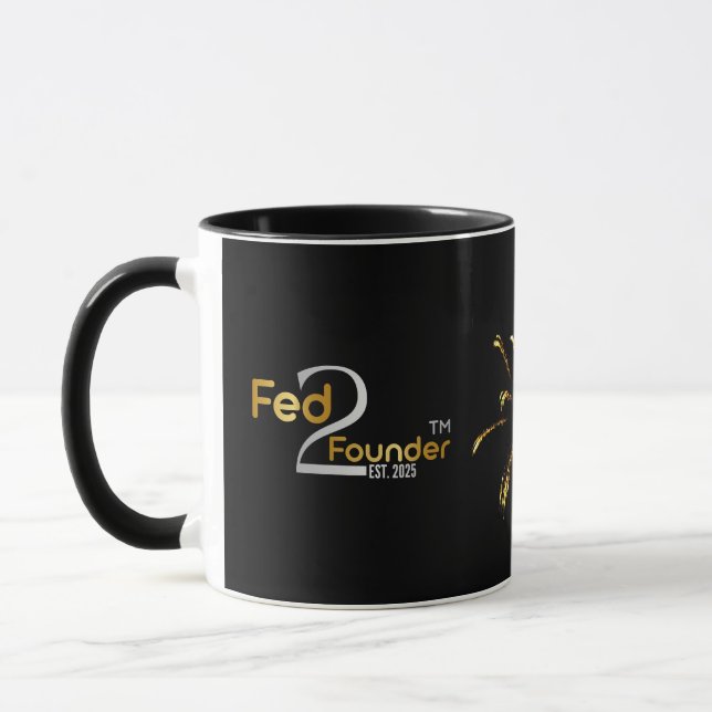 Personalized "Fed2Founder" Mug  (Left)