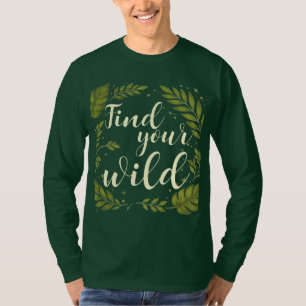 Personalized Find Your Wild Cream Forest Green T-Shirt