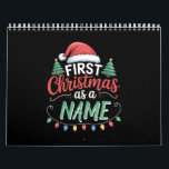 Personalized First Christmas As A Family Matching  Calendar<br><div class="desc">Personalized First Christmas As A Family Matching 1st Christmas</div>