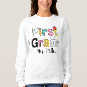 Personalized First Grade Teacher Shirt, Custom 1st Sweatshirt