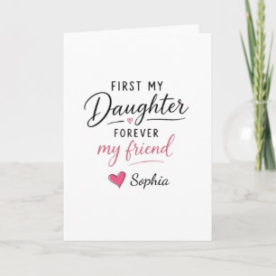 Personalized First My Daughter Forever My Friend Card