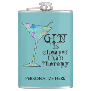 PERSONALIZED FLASK - GIN IS CHEAPER THAN THERAPY