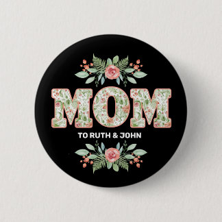 Personalized Floral Mom Kids Names Mother's Day 2 Inch Round Button