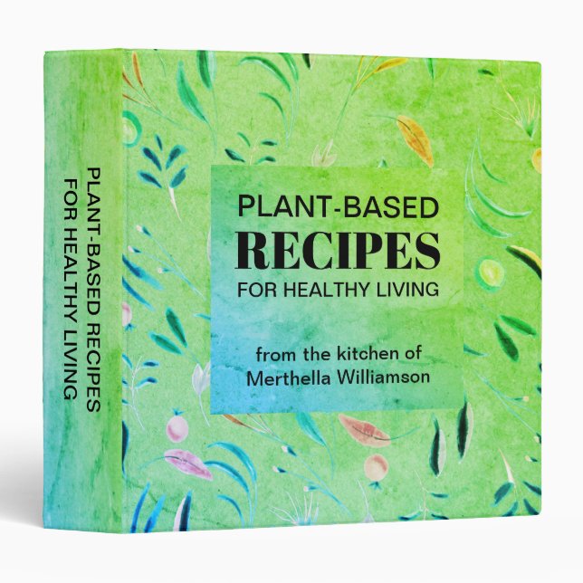 Personalized Floral Plant Based Recipes Binder (Front/Spine)