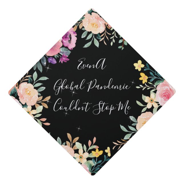 Personalized Floral With Custom Quotes Graduation  Cap Topper (Front)