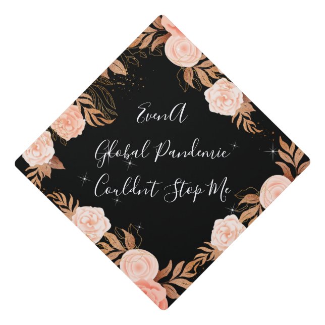 Personalized Floral With Custom Quotes Graduation  Graduation Cap Topper (Front)