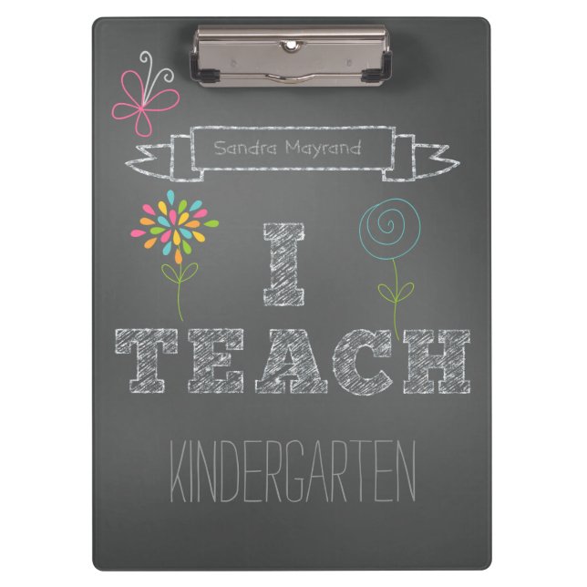 Personalized Flowers Chalkboard I Teach Clipboard (Front)