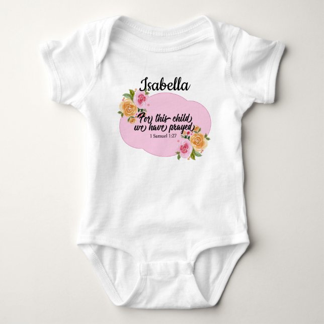 Personalized For This Child We Have Prayed Baby Bodysuit (Front)