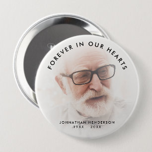 Personalized Forever in Our Hearts Photo Memorial 4 Inch Round Button