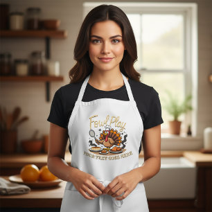 Personalized "Fowl Play" Funny Thanksgiving Standard Apron