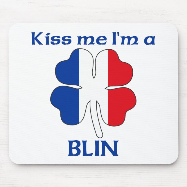 Personalized French Kiss Me I'm Blin Mouse Pad (Front)