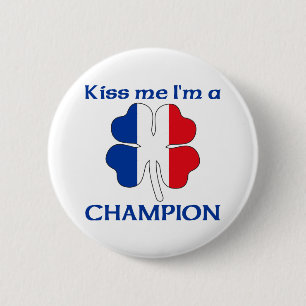 Personalized French Kiss Me I'm Champion 2 Inch Round Button
