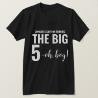 Personalized Funny 50th Milestone Birthday T-Shirt