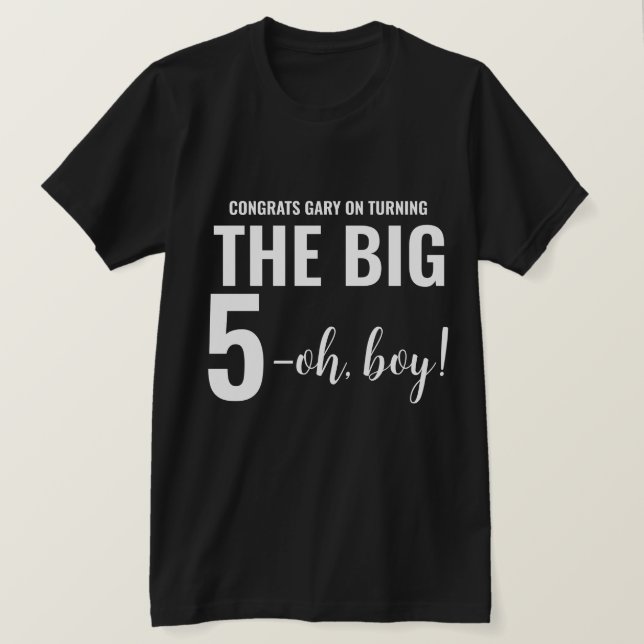 Personalized Funny 50th Milestone Birthday T-Shirt (Design Front)
