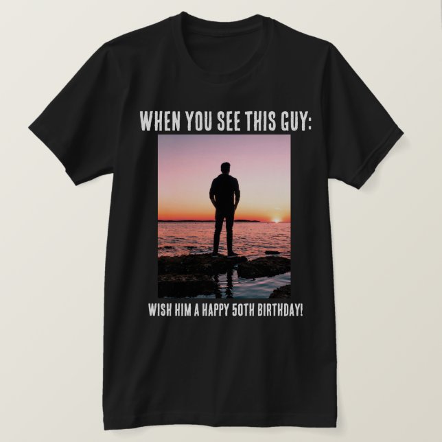 Personalized Funny 50th Milestone Birthday T-Shirt (Design Front)