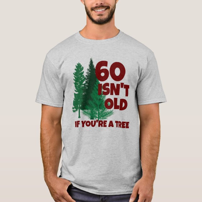 Personalized Funny Birthday Old Age Tree T-Shirt (Front)