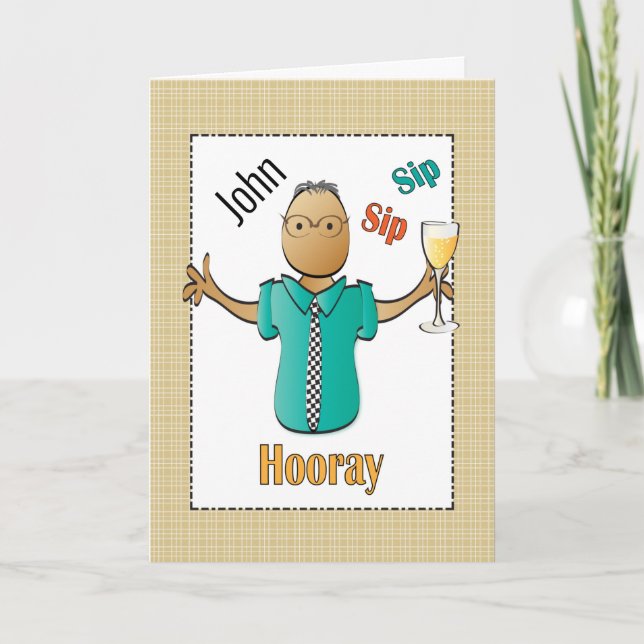 Personalized Funny Birthday Toast Card for Man   (Front)