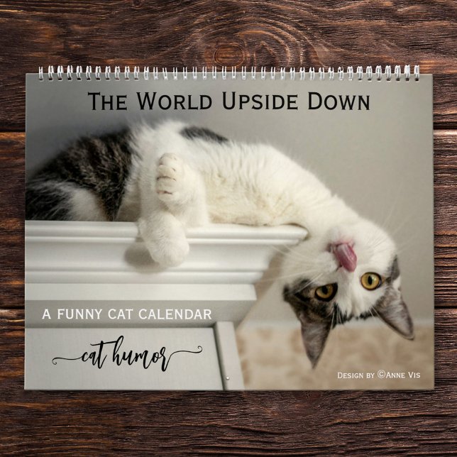 Personalized Funny Cat Calendar (Calendar for cat lovers featuring cute images of cats with custom funny text(s) for each month)