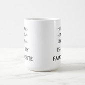 Personalized  Funny Favourite Child Mug, funny gif Coffee Mug (Center)