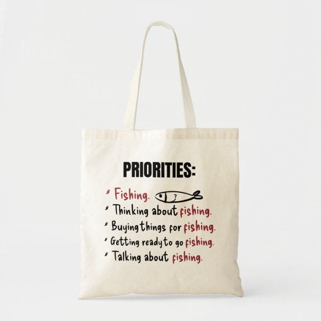 Personalized Funny Fishing Priorities  Tote Bag (Front)