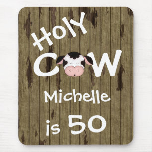 Personalized Funny Holy Cow 50th Birthday Humourou Mouse Pad