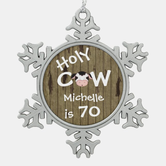 Personalized Funny Holy Cow 70th Birthday Ornament (Front)