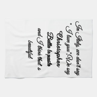 Personalized Funny Italian Quote Butta La Pasta Ki Kitchen Towel