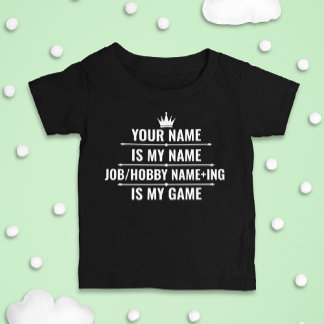 Personalized Funny Job and Hobby Name Baby T-Shirt