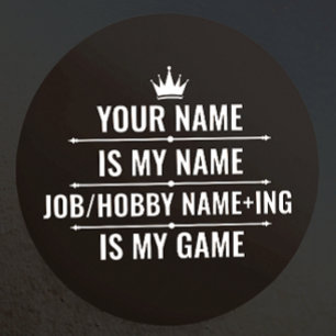 Personalized Funny Job and Hobby Name Classic Round Sticker