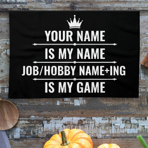 Personalized Funny Job and Hobby Name Kitchen Towel
