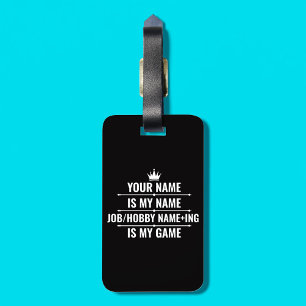 Personalized Funny Job and Hobby Name Luggage Tag