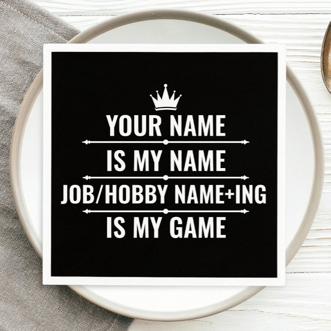 Personalized Funny Job and Hobby Name Napkin (Creator Uploaded)