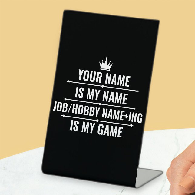 Personalized Funny Job and Hobby Name Pedestal Sign (Creator Uploaded)