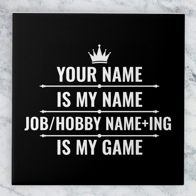 Personalized Funny Job and Hobby Name Tile (Creator Uploaded)