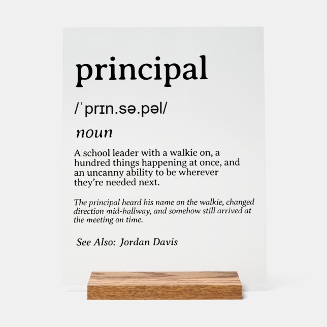 Personalized Funny Male Principal Definition Acrylic Sign (Front)