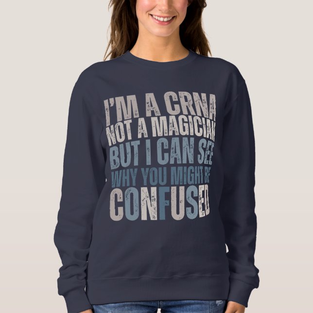 Personalized Funny Nurse Anesthetist CRNA Sweatshirt (Front)