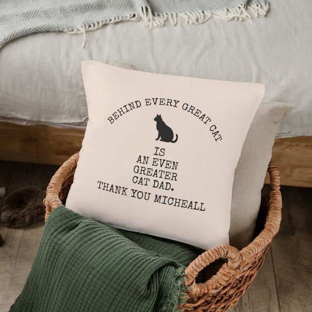 Personalized Funny Pet Cat Quote Cute Gift For Dad Throw Pillow (Creator Uploaded)