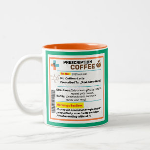 Personalized Funny Prescription Coffee Mug 
