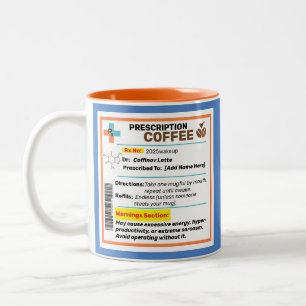Personalized Funny Prescription Coffee Mug