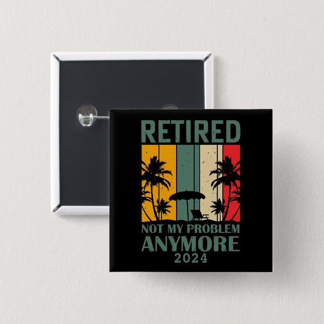 Personalized funny retirement officially retired 2 inch square button (Front & Back)