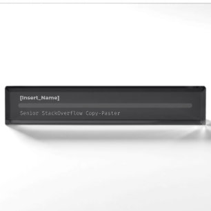 Personalized Funny StackOverflow Developer Desk Pl Nameplate