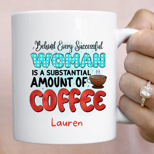Personalized Funny  Successful Women's  Coffee Mug