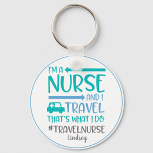 Personalized Funny Travel Nurse Keychain