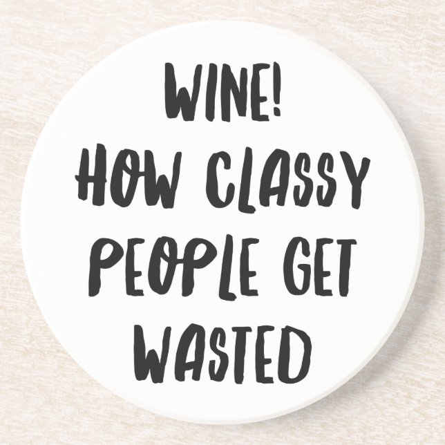 Personalized Funny Wine Bar Quotes XIV Coaster (Front)