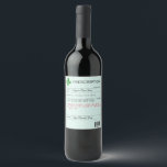 Personalized Funny Wine Prescription Label<br><div class="desc">Imagine surprising your loved ones or friends with a bottle of their favourite wine, but with a playful twist. Introducing our Personalized Wine Prescription Label – the ultimate remedy for a dose of humour and individuality in your wine gifting! Our amusing, personalized wine bottle label is just what the doctor...</div>