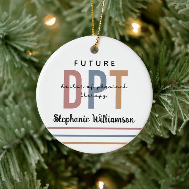 Personalized Future DPT Doctor of Physical Therapy Ceramic Ornament (Tree)